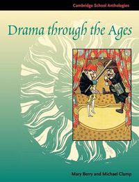 Cover image for Drama through the Ages