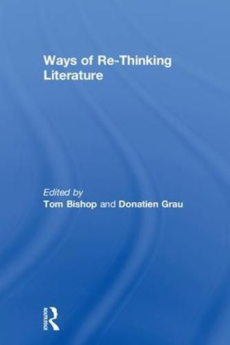 Cover image for Ways of Re-Thinking Literature