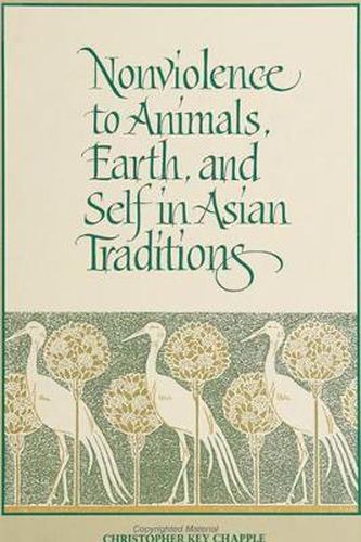 Cover image for Nonviolence to Animals, Earth, and Self in Asian Traditions