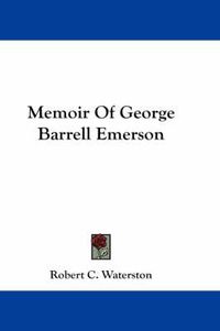 Cover image for Memoir of George Barrell Emerson