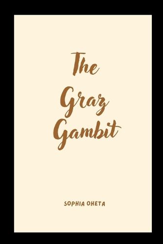 The Graz Gambit