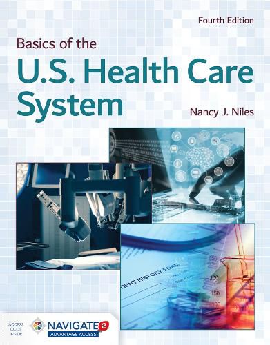 Basics Of The U.S. Health Care System