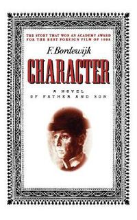 Cover image for Character: A Novel of Father and Son