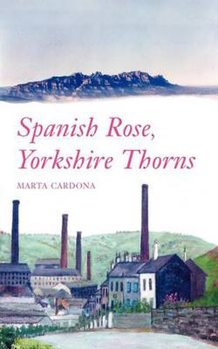 Cover image for Spanish Rose, Yorkshire Thorns