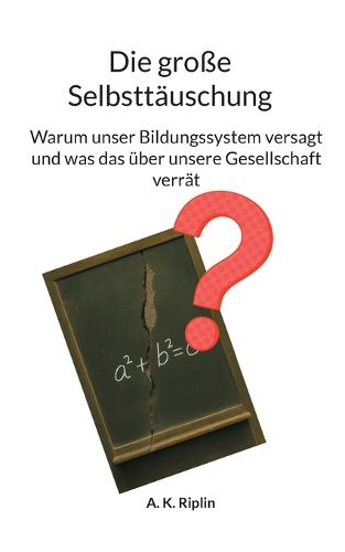 Cover image for Die grosse Selbnsttaeuschung