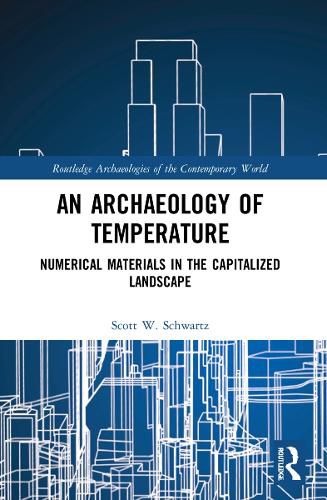 Cover image for An Archaeology of Temperature