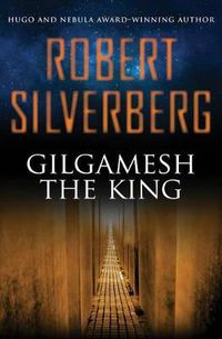 Cover image for Gilgamesh the King