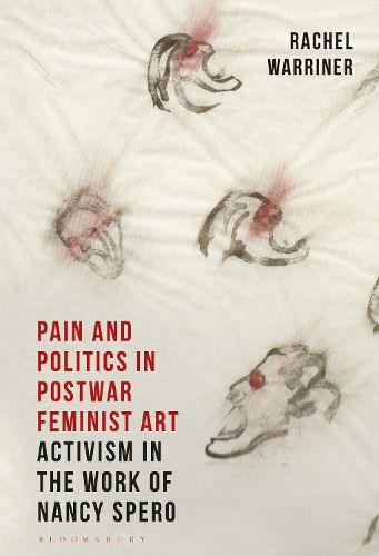 Cover image for Pain and Politics in Postwar Feminist Art