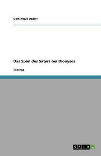 Cover image for Das Spiel des Satyrs bei Dionysos