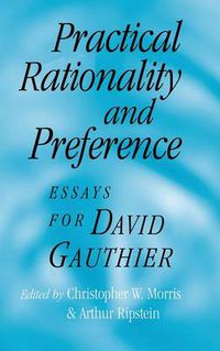 Cover image for Practical Rationality and Preference: Essays for David Gauthier