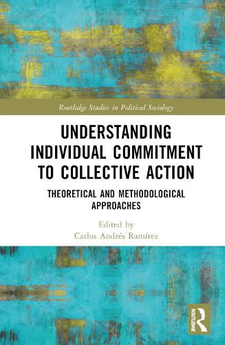 Cover image for Understanding Individual Commitment to Collective Action