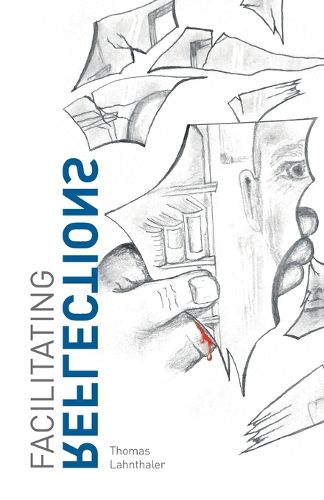 Cover image for Facilitating Reflections