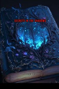 Cover image for Secrets in the Shadows