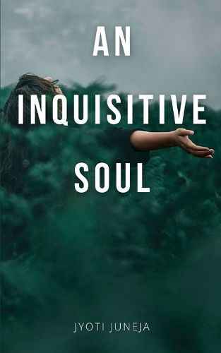 Cover image for An Inquisitive Soul