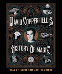 Cover image for David Copperfield's History of Magic