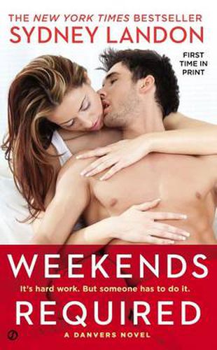 Weekends Required: A Danvers Novel