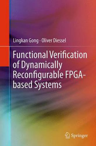 Cover image for Functional Verification of Dynamically Reconfigurable FPGA-based Systems