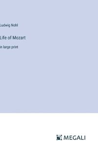 Cover image for Life of Mozart