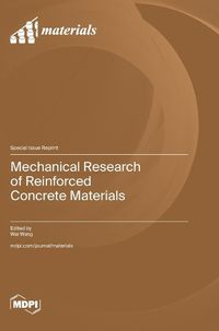 Cover image for Mechanical Research of Reinforced Concrete Materials