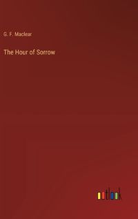 Cover image for The Hour of Sorrow