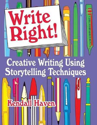 Cover image for Write Right!: Creative Writing Using Storytelling Techniques