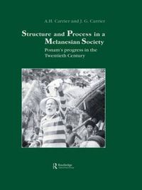 Cover image for Structure and Process in a Melanesian Society: Ponam's Progress in the Twentieth Century