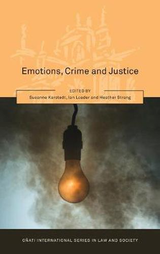 Emotions, Crime and Justice