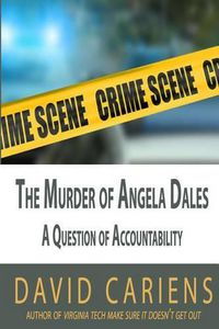 Cover image for The Murder of Angela Dales: A Question of Accountability