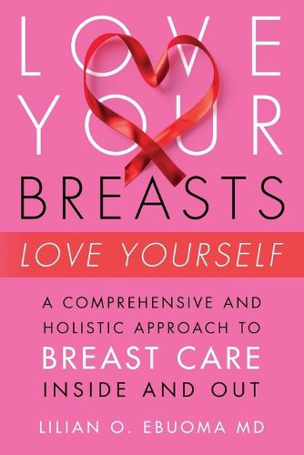 Cover image for Love Your Breasts, Love Yourself