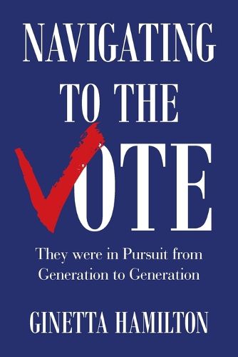 Cover image for Navigating to the Vote