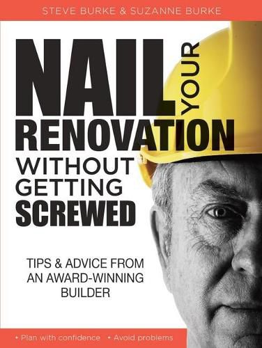 Cover image for Nail your Renovation without getting Screwed: Tips and Advice from an Award-Winning Builder