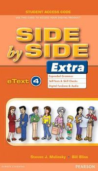 Cover image for Side by Side Extra 4 eText (Online Purchase/Instant Access/1 Year Subscription)