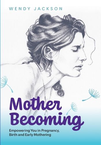 Cover image for Mother Becoming
