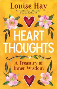 Cover image for Heart Thoughts: A Treasury of Inner Wisdom