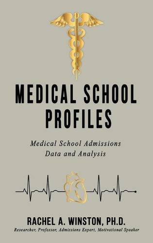 Cover image for Medical School Profiles: Medical School Admissions Data and Analysis