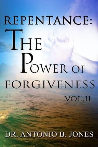 Cover image for Repentance: The Power of Forgiveness Vol.II
