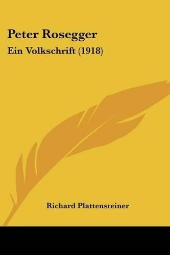 Cover image for Peter Rosegger: Ein Volkschrift (1918)