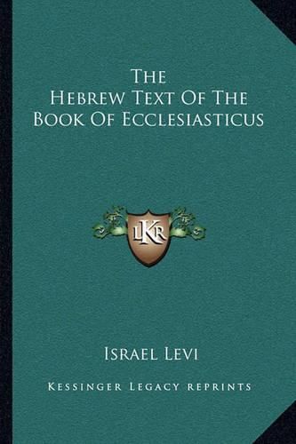 Cover image for The Hebrew Text of the Book of Ecclesiasticus