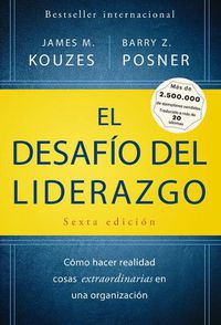 Cover image for El Desafio del Liderazgo (the Leadership Challenge Spanish Edition)