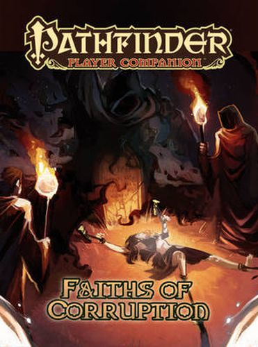 Cover image for Pathfinder Player Companion: Faiths of Corruption