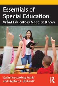 Cover image for Essentials of Special Education: What Educators Need to Know