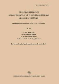 Cover image for Die Lichtelektrische Spektralanalyse Der Gase Im Stahl