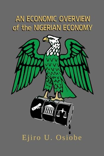 Cover image for Economic Overview of the Nigerian Economy