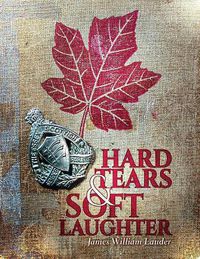 Cover image for Hard Tears Soft Laughter