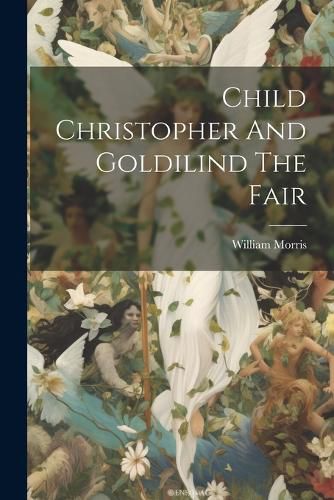 Child Christopher And Goldilind The Fair