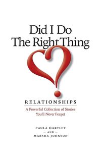 Cover image for Did I Do the Right Thing? Relationships