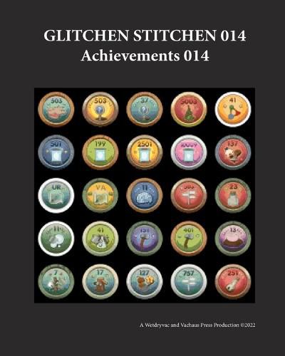 Glitchen Stitchen 014 Achievements 014