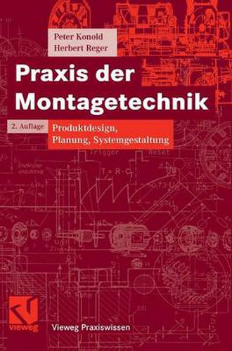 Cover image for Praxis der Montagetechnik: Produktdesign, Planung, Systemgestaltung