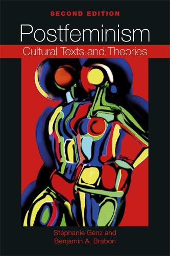 Cover image for Postfeminism: Cultural Texts and Theories