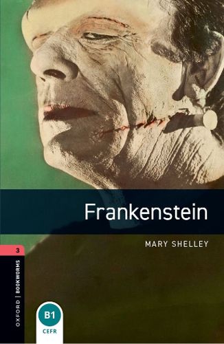 Cover image for Oxford Bookworms Library: Level 3:: Frankenstein audio pack